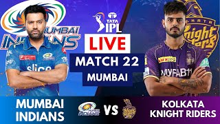 Live: MI Vs KKR, Match 22 IPL Live Scores & Commentary | IPL LIVE 2023 | MUMBAI vs KOLKATA