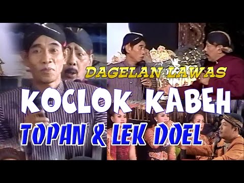 LUCUNE LIMBUKAN CAK TOPAN & LEK DOEL PODO KOPLAK-E OJO NDELOK KETULARAN KENTHUK