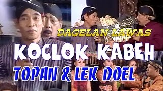 Download lagu LUCUNE LIMBUKAN CAK TOPAN & LEK DOEL PODO KOPLAK-E OJO NDELOK KETULARAN KENTHUK mp3 Download lagu LUCUNE LIMBUKAN CAK TOPAN & LEK DOEL PODO KOPLAK-E OJO NDELOK KETULARAN KENTHUK mp3