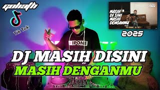 Download lagu DJ MASIH DISINI MASIH DENGANMU GOLIATH - SLOW REMIX SOUND VIRAL TIKTOK TERBARU 2025 mp3