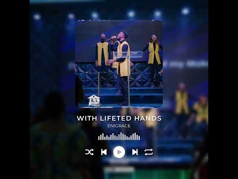 With Lifted Hands by Oncemore six(deep worship by enigrace)