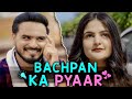 Bachpan Ka Pyaar Amit Bhadana