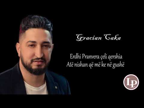 Gracian Caka  Erdhi Pranvera çeli qershia & atë nishan që më ke në gushë