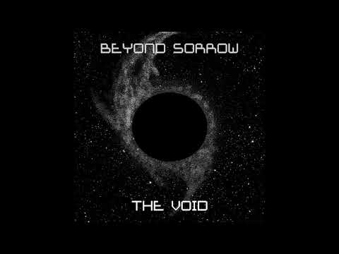 Beyond Sorrow - Call of the Void