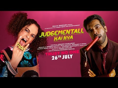 Judgementall Hai Kya Official Trailer | Kangana Ranaut, Rajkummar Rao | 26th July 2019