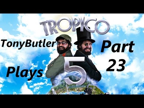 Tropico 5 Lets Play - Campaign - Puerto Coco - Part 23 - Get Rich-Quick