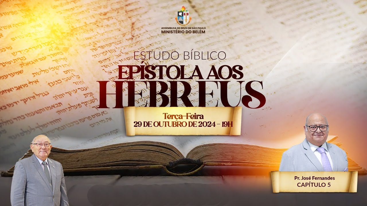 CULTO DE DOUTRINA | ESTUDO BIBLICO EPÍSTOLA AOS HEBREUS | 29/10/2024 | TV AD BELÉM