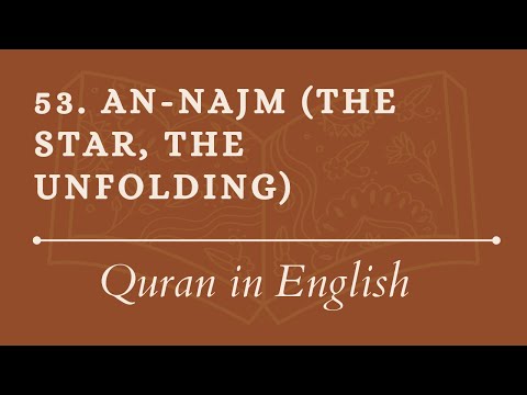 English Quran 53. An-Najm (The Star, The Unfolding): English translation HD