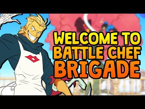 WELCOME TO BATTLE CHEF BRIGADE