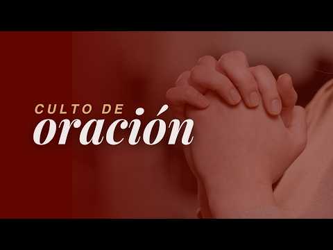 CULTO DE ORACION 3/3 (20HS)