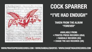COCK SPARRER - I&#39;ve Had Enough (taken from the Album &quot;Forever&quot;)