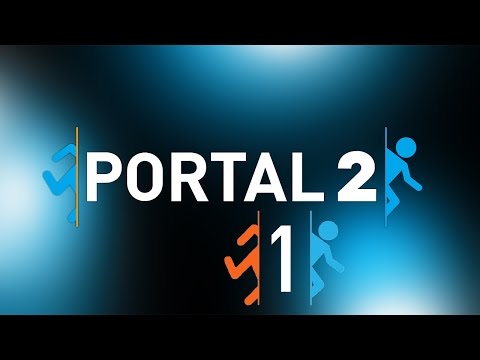 Portal 2 Co-Op - Episode 1