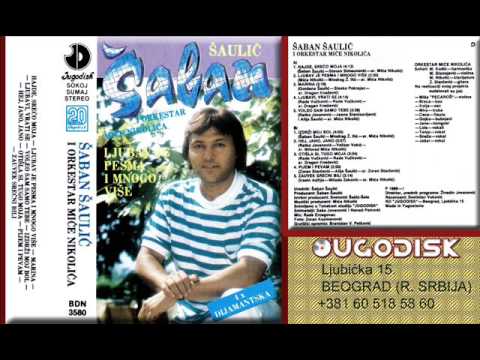 Saban Saulic - Ljubav je pesma i mnogo vise - (Audio 1989)