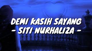 Demi Kasih Sayang - Siti Nurhaliza (Lirik with English translation)