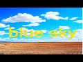 Blue Sky Beautiful Sky Blue Sky Full Hd Video