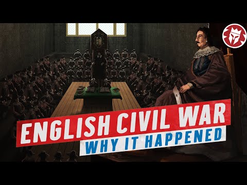 Why did the English Civil War Happen? - Early Modern History DOCUMENTARY
