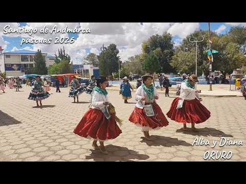 SANTIAGO DE ANDAMARCA PASCUAS 2026 COMPARSA ARRIBEÑA ORURO BOLIVIA 
