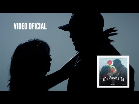 O.2.J - Me Gustas Tu (Official Video)