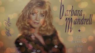 Barbara Mandrell Get Here