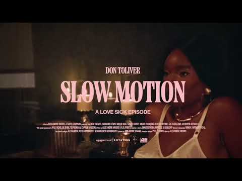 Don Toliver ft. Wizkid - Slow Motion (Official Video Edit)