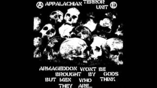 Appalachian Terror Unit ,  Armageddon Won't Be Brought By Gods =;-)