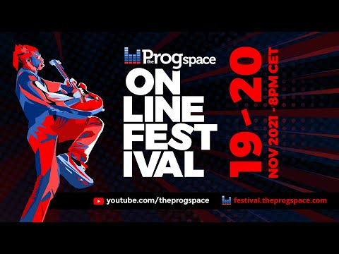 The Progspace Online Festival November 2021 - Official Day-Splits and Running Order Announcement!
