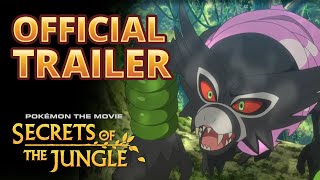 Pokémon the Movie: Secrets of the Jungle | Official Trailer #1