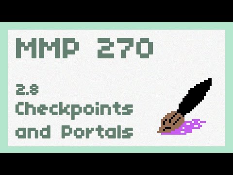 Checkpoints and Portals