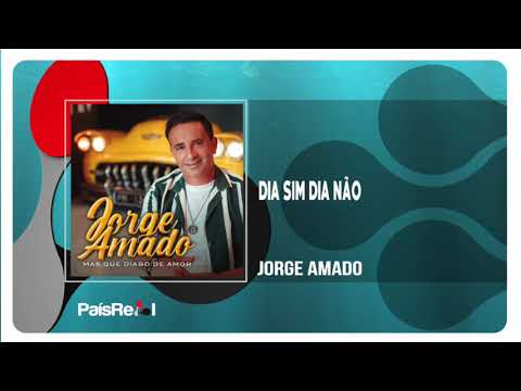 Jorge Amado - Dia Sim Dia Não