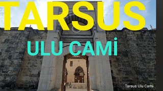 Tarsus Ulu Camii(Cami-i Nur)