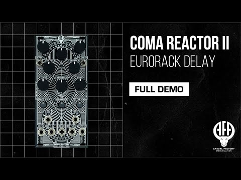 Coma Reactor II: Full Demo | Eurorack | Animal Factory Amplification