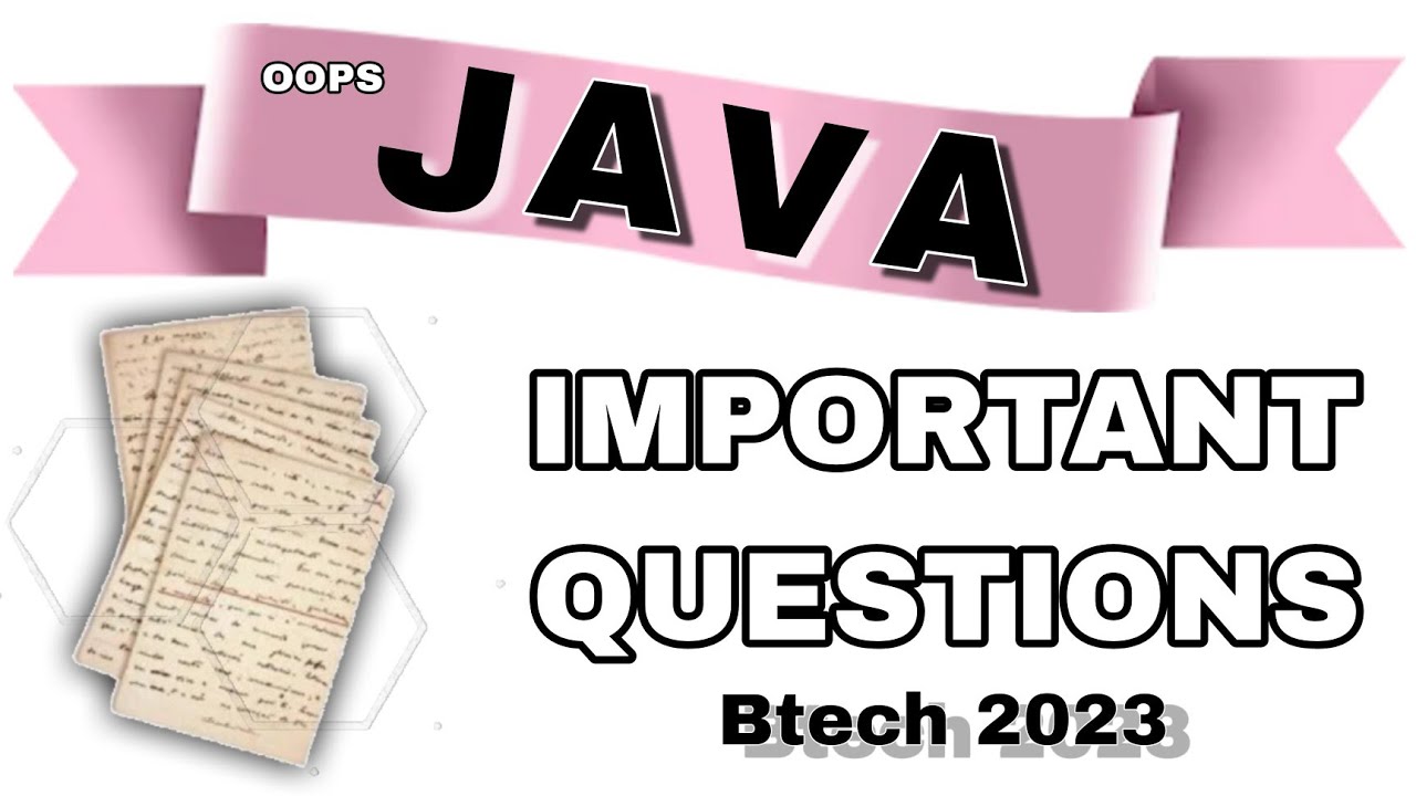 JAVA IMPORTANT QUESTIONS // OOPS JAVA // 2023