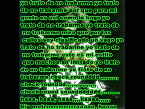 BIG METRA -TRATO DE NO TRABARME -LYRICK