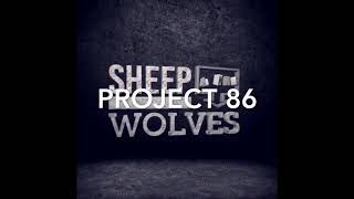 Project 86 sheep among wolves lyric video