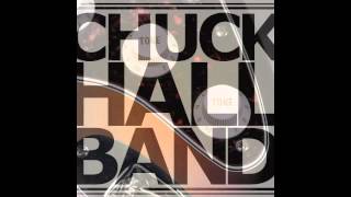 Chuck Hall Band - Milk Run (Audio Only)