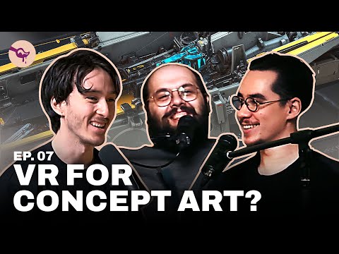 The Power Of VR For Concept Art (feat. Andre-Lang Huynh) - Juicy Brush Ep. 07