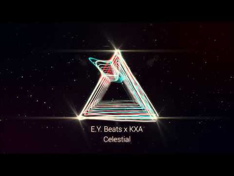 E.Y. Beats x KXA - Celestial