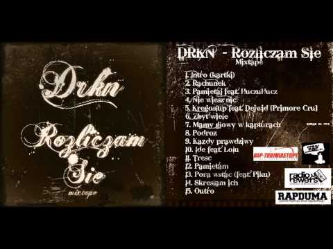 3. DRKN - PAMIETAJ (ft. HUCZUHUCZ) [Rozliczam sie MIXTAPE 20