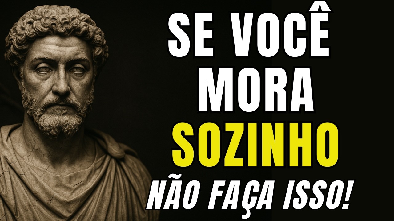 12 ERROS que VOCÊ DEVE EVITAR se vive SOZINHO | Estoicismo | Sabedoria Estoica