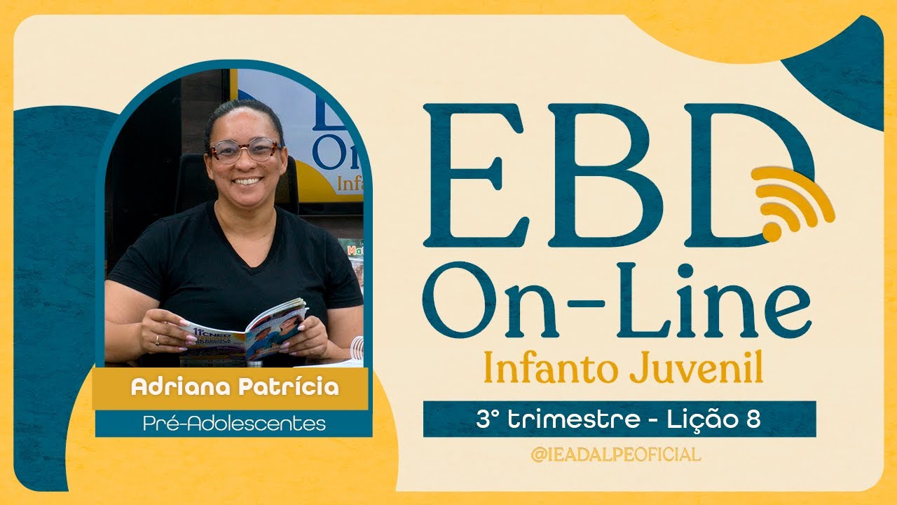 EBD - Lição 8 [Pré-Adolescentes] 3º Trimestre de 2024 - 25/08/2024 - Ieadalpe - Quem é o Presbitero?