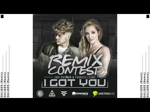 Javi Guzman & Frances Leone - I Got You (DULISES Remix contest)