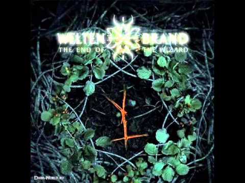 Weltenbrand - The End Of The Wizard [Full Album]