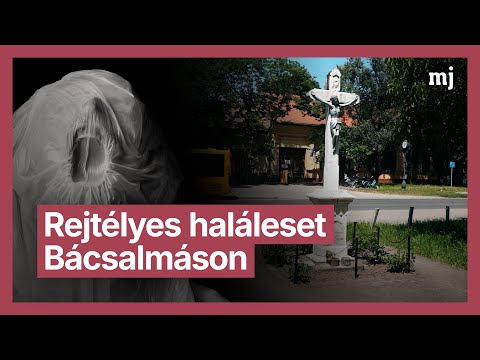 Gyilkosság áldozata lehetetett a bácsalmási férfi?