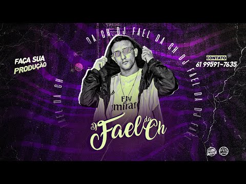 MEGA RAVE - DJ FAEL DA CH - MC TH,MC KITINHO E MR BIM - 2020