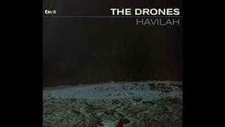 The Drones - Your Acting's Like The End Of The World