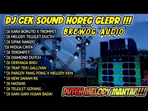 DJ CEK SOUND HOREG GLERR FULL ALBUM - DJ HOREG FULL ALBUM - BREWOG AUDIO 2022 - DJ ANDALAN BREWOG