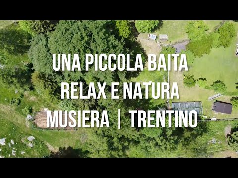 RELAX E NATURA, UNA PICCOLA BAITA IN MUSIERA