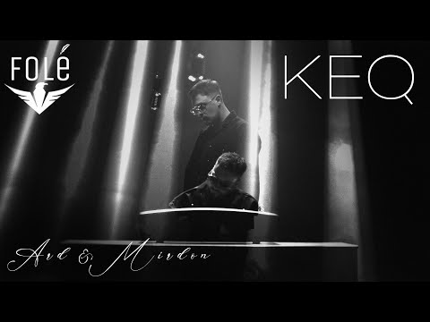Ard & Mirdon - Keq (Official Video)