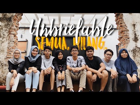Unbiefable - Semua Hilang - Misc Originals