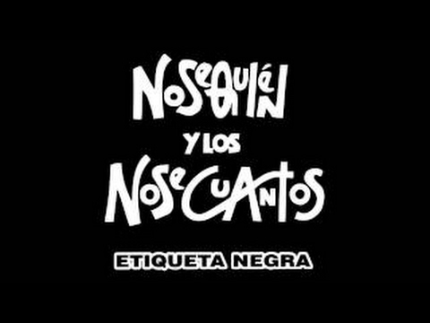 Etiqueta Negra - Los Nosequién y los Nosecuantos (1994) (Álbum Completo)